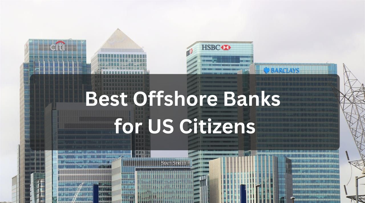 Best offshore banks for us citizens featured image